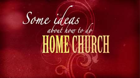 Thumbnail image for "How to do Home Church"