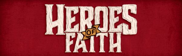 Thumbnail image for "Heroes of Faith"