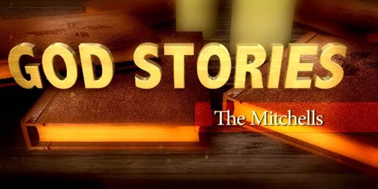 Thumbnail image for "God Story -  The Mitchells"
