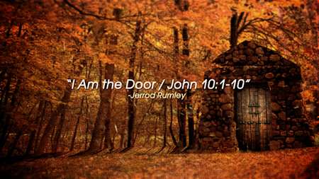 Thumbnail image for "I Am the Door / John 10:1-10"