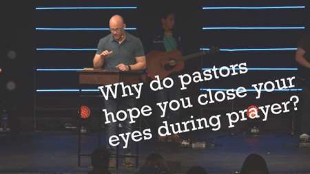 Thumbnail image for "The Pastor's Closing Prayer"