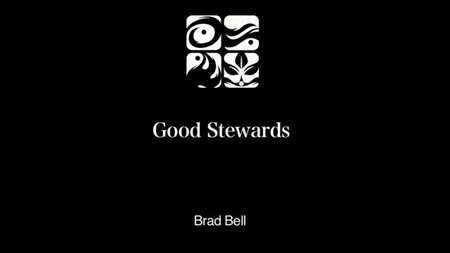 Thumbnail image for "Good Stewards"