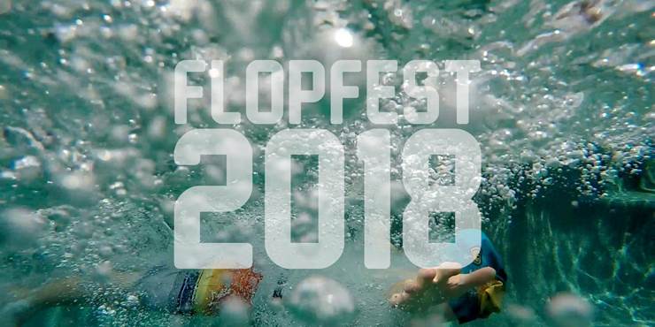 Thumbnail image for "Flopfest 2018"