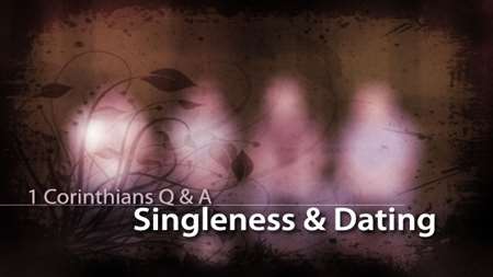 Thumbnail image for "1 Corinthians Q & A / Singleness & Dating"