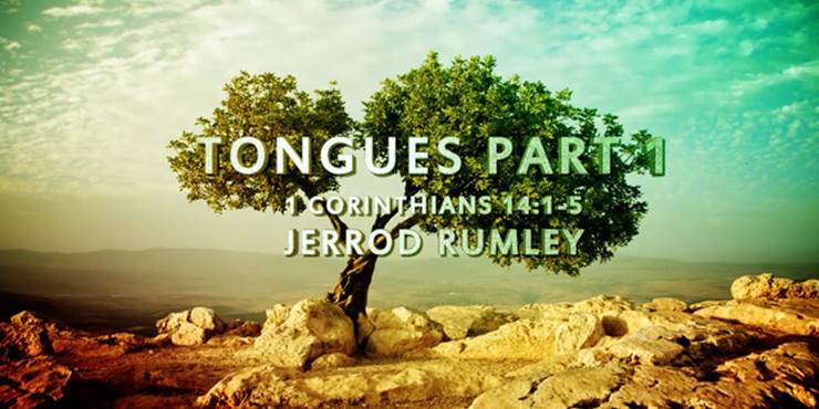 Thumbnail image for "1 Corinthians 14 1-5 / Tongues Part 1"