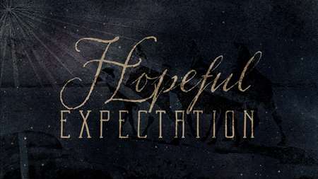 Thumbnail image for "Hopeful Expectation"