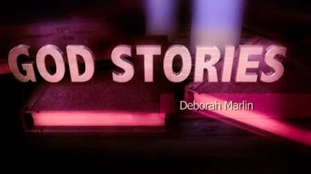 Thumbnail image for "God Story -  Deborah Marlin"
