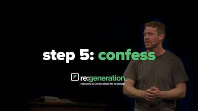 Thumbnail image for “Step 5: Confess”