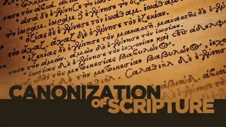 Thumbnail image for "Canonization of Scripture"