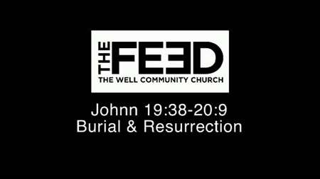 Thumbnail image for "John 19:38-20:9 / Burial and Resurrection"