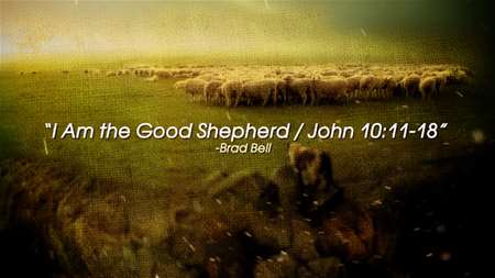Thumbnail image for "I Am the Good Shepherd / John 10:11-18"