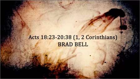 Thumbnail image for "Acts 18:23-20:38 (1, 2 Corinthians)"