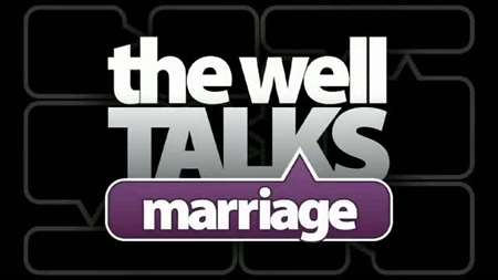 Thumbnail image for "The Well Talks: Marriage"
